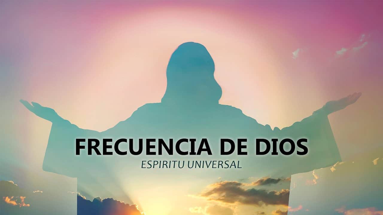 La frecuencia divina: ¿Cuál es el verdadero propósito de conectarnos con Dios? - Tu Enfoque Mental