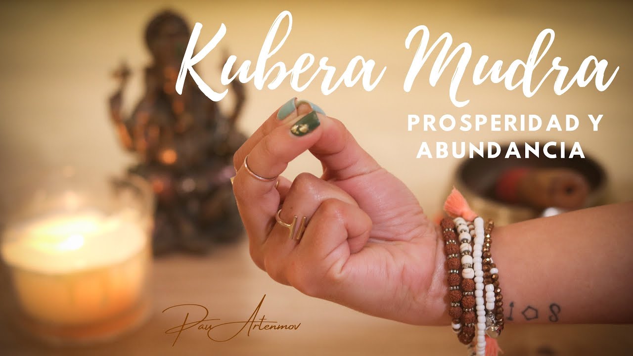 Potencia tu prosperidad con la poderosa mudra de la abundancia - Tu Enfoque Mental